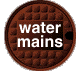 Watermains